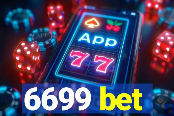 6699 bet